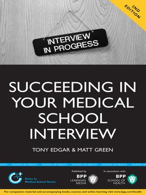 cover image of Succeeding in your Medical School Interview